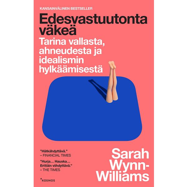 Edesvastuutonta väkeä