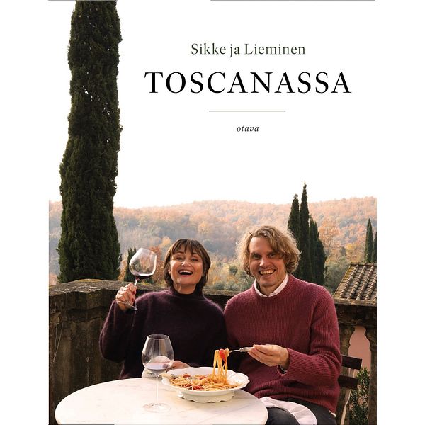 Sikke ja Lieminen Toscanassa