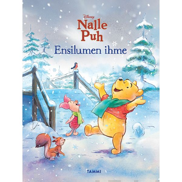 Nalle Puh. Ensilumen ihme