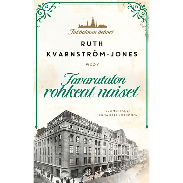 Tavaratalon rohkeat naiset