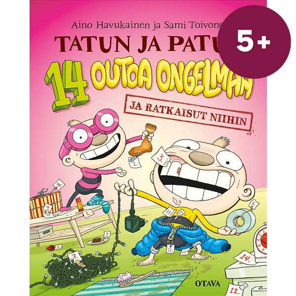 Tatun ja Patun 14 outoa ongelmaa ja ratkaisut niihin