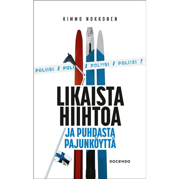 Likaista hiihtoa ja puhdasta pajunköyttä