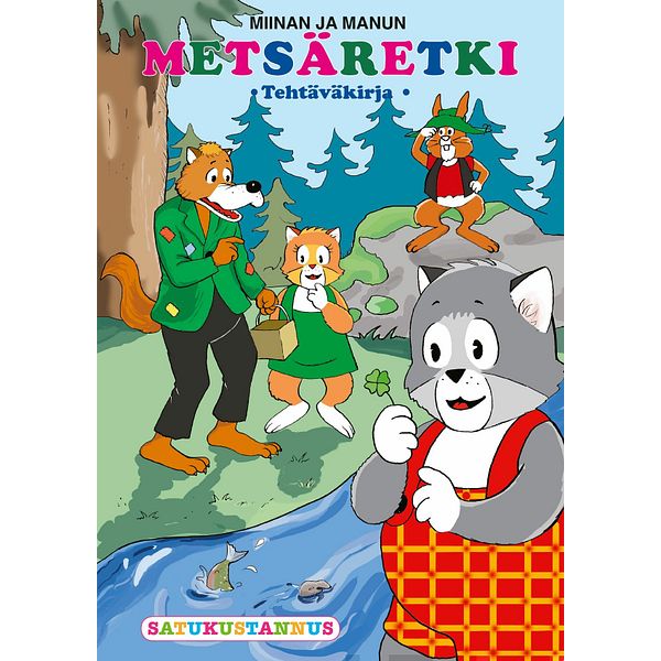 Miinan ja Manun metsäretki