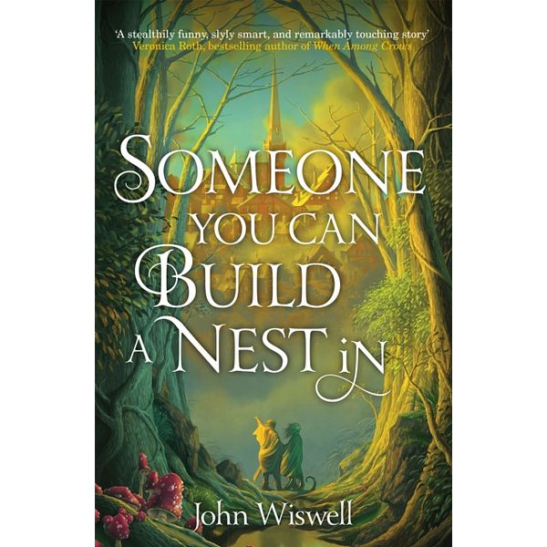 Someone You Can Build A Nest In