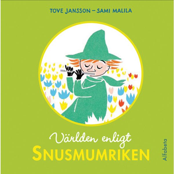 Världen enligt Snusmumriken