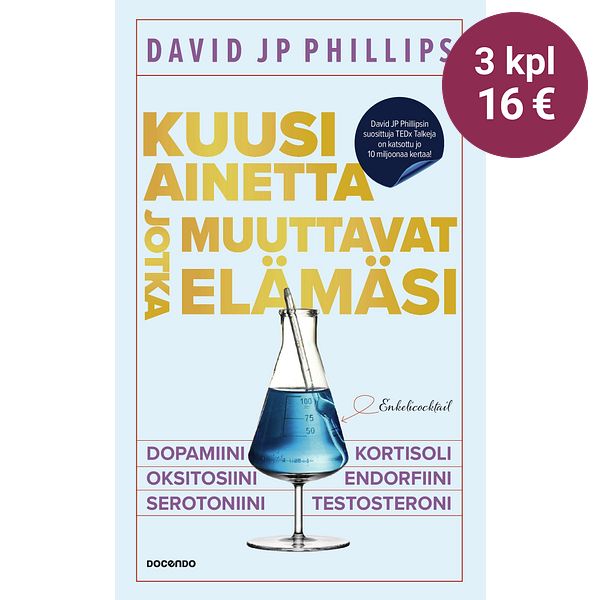 Kuusi ainetta jotka muuttavat elämäsi