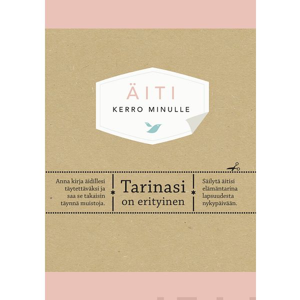 Äiti. Kerro minulle
