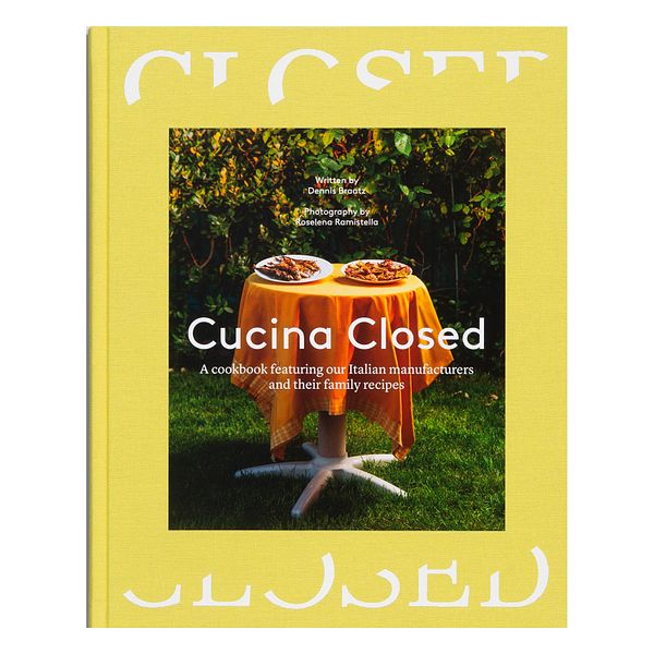 Cucina Closed: Stories and Recipes by Our Friends in Italy