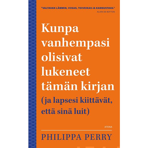 Kunpa vanhempasi olisivat lukeneet tämän kirjan