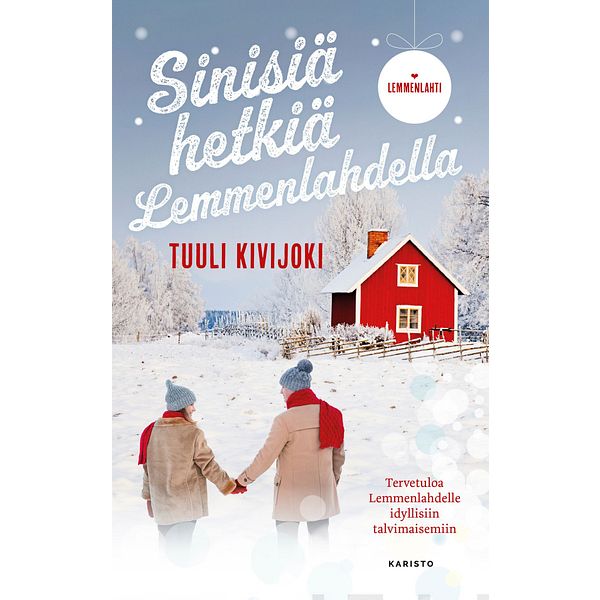 Sinisiä hetkiä Lemmenlahdella