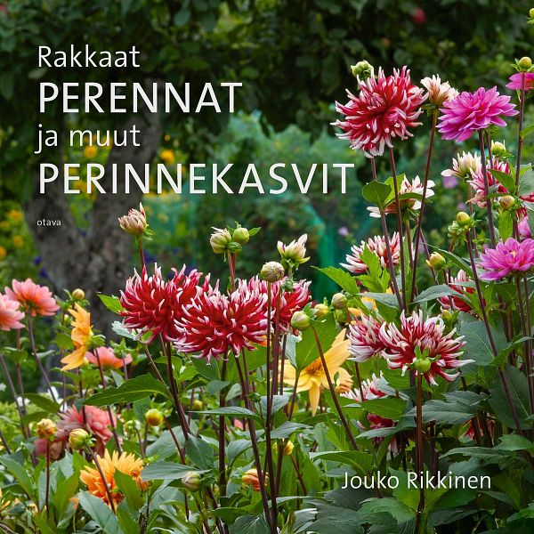 Rakkaat perennat ja muut perinnekasvit