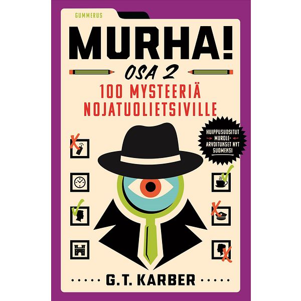 Murha! Osa 2 - 100 mysteeriä nojatuolietsiville